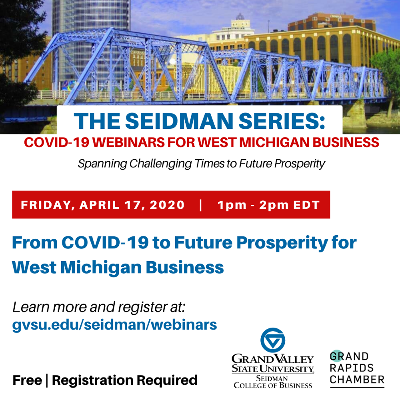 Webinar: From COVID-19 to Future Prosperity for West Michigan Business